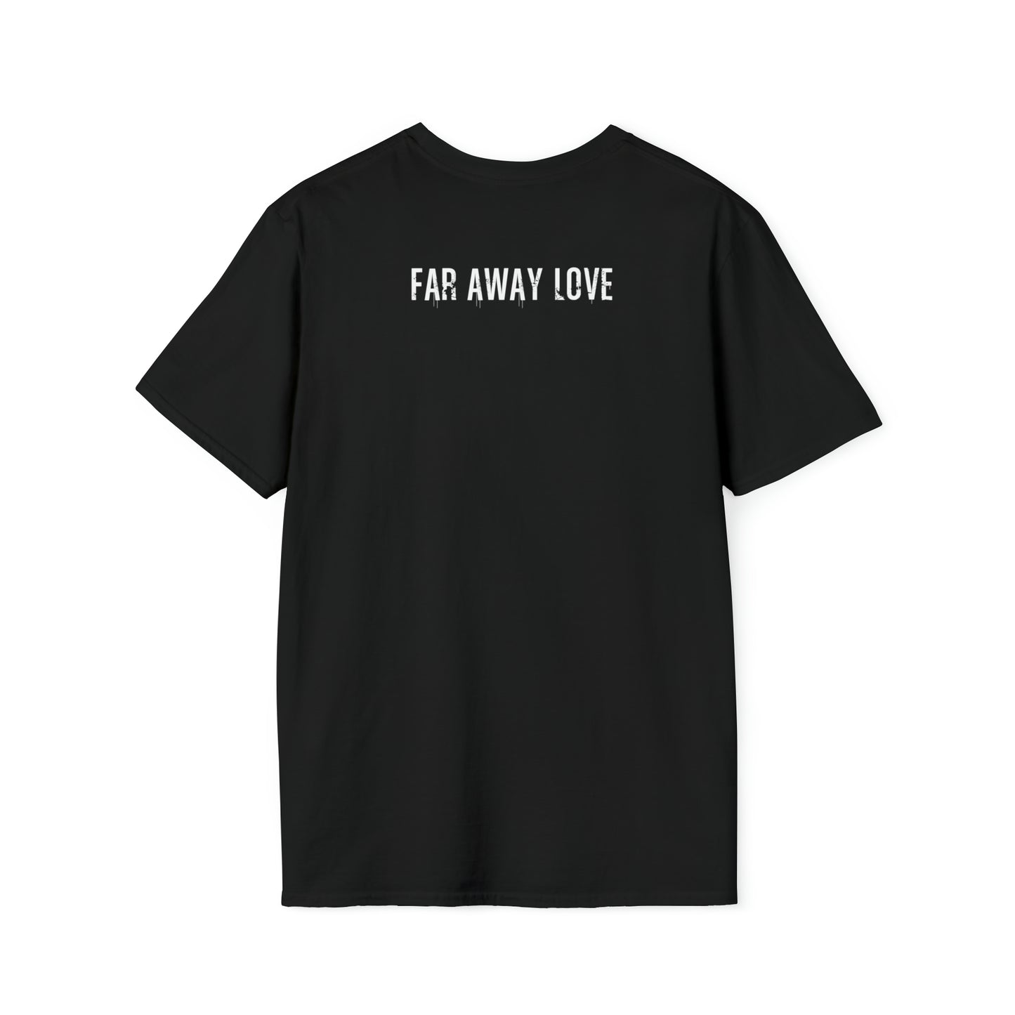 Far Away Love 2023 Unisex Softstyle T-Shirt